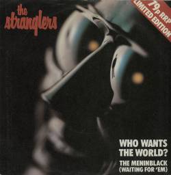 The Stranglers : Who Wants the World?